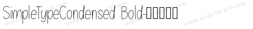 SimpleTypeCondensed Bold字体转换